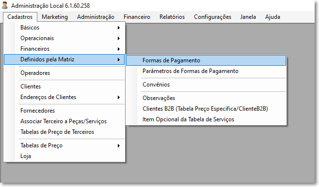  Acesso a Manutenção de formas de pagamento cadastras pela matriz